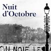 Accueil de « Nuit d'Octobre »