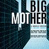 Accueil de « Big Mother »