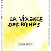 Accueil de « La Violence des riches »