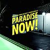 Accueil de « Paradise Now ! »