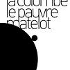 Accueil de « La Colombe/Le Pauvre Matelot »
