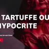 Le Tartuffe ou l'Hypocrite