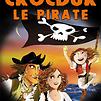 Accueil de « Crocdur le pirate »