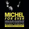Michel for ever