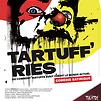 Accueil de « Tartuff’ries ou comment Tartuffe avait prédit le monde actuel »