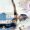 Accueil de « Bamako-Paris »