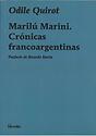 Marilú Marini. Cronicas francoargentinas