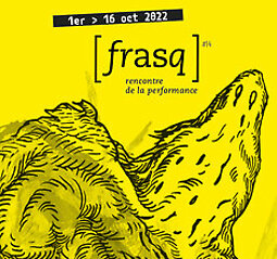 Illustration de Festival [ frasq ], rencontre de la performance